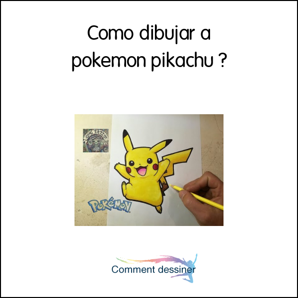 Como dibujar a pokemon pikachu